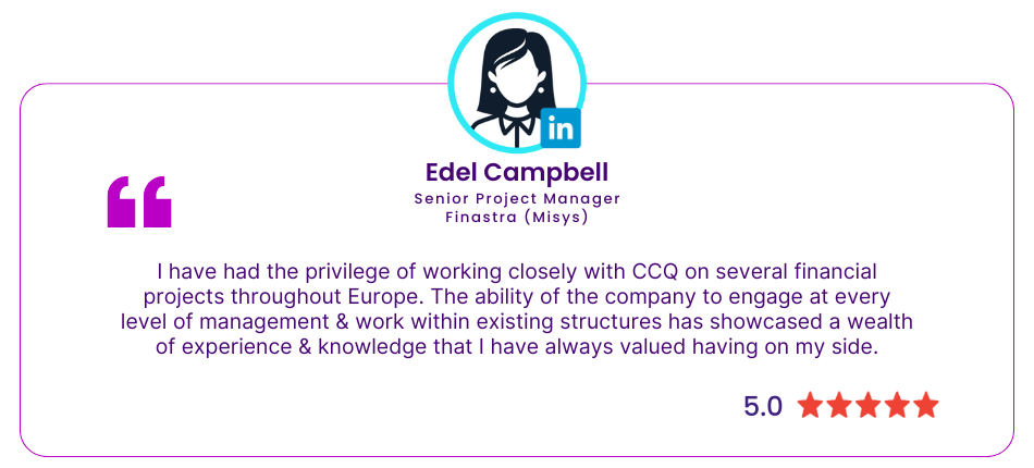 CCQ Tech Client Testimonial - Edel Campbell